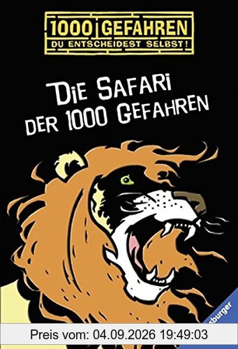 Die Safari der 1000 Gefahren