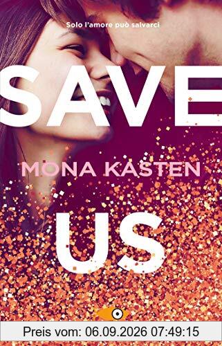 Save us. Ediz. italiana