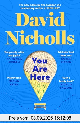 You Are Here: The Book of the Summer and an Instant Number 1 Sunday Times Bestseller, from the author of One Day