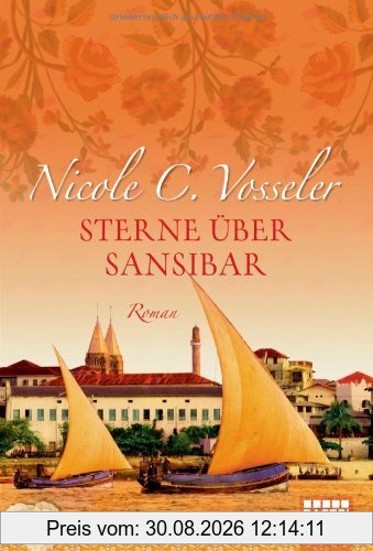 Sterne über Sansibar: Roman