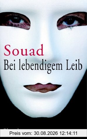 Bei lebendigem Leib