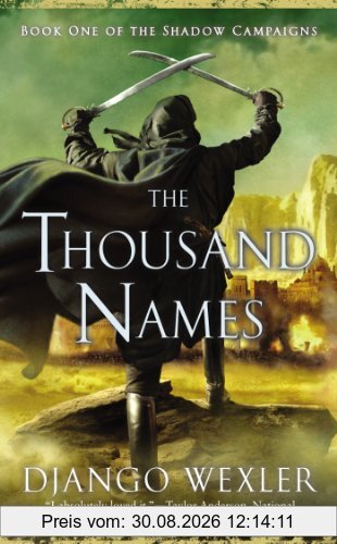 The Thousand Names: Book One of the Shadow Campaigns