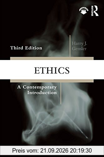 Ethics: A Contemporary Introduction (Routledge Contemporary Introductions to Philosophy)