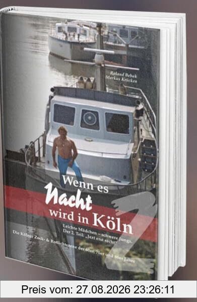 Wenn es Nacht wird in Köln 2: jetzt erst Recht