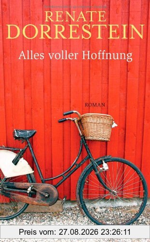 Alles voller Hoffnung: Roman