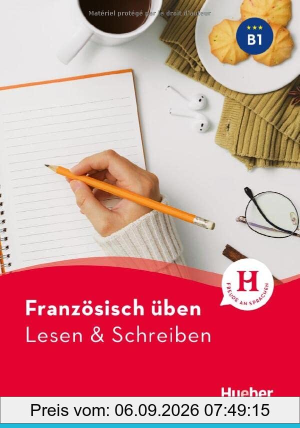 Französisch üben - Lesen & Schreiben B1: Buch