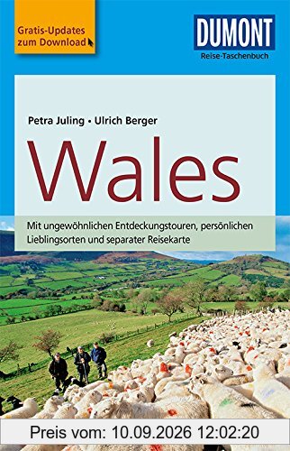 DuMont Reise-Taschenbuch Reiseführer Wales: mit Online-Updates als Gratis-Download
