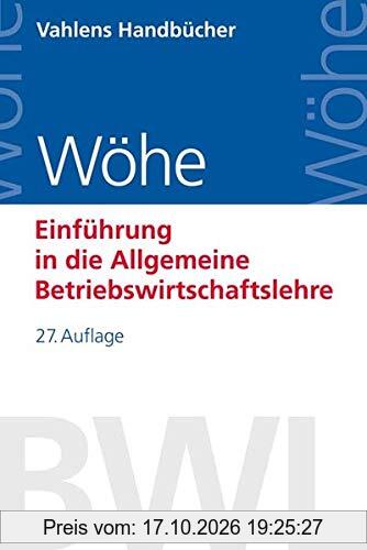 Einführung in die Allgemeine Betriebswirtschaftslehre