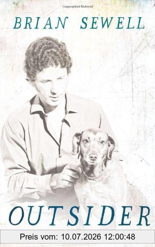Brian Sewell Outsider, Always Almost, Never Quite