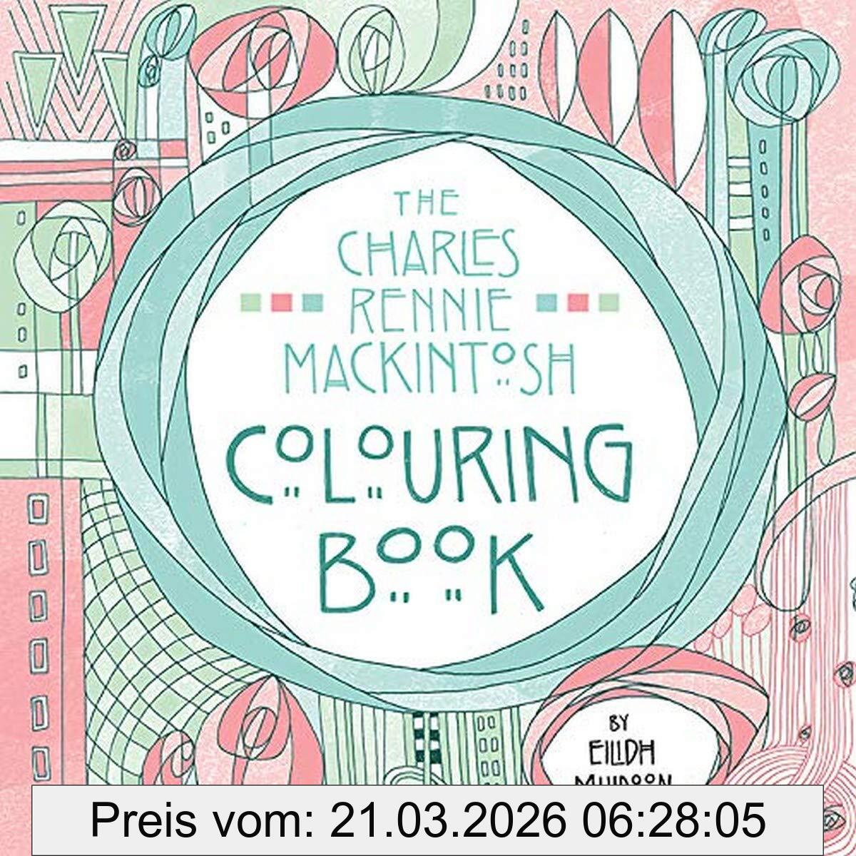 Eilidh Muldoon The Charles Rennie Mackintosh Colouring Book (Birlinn Colouring Books)
