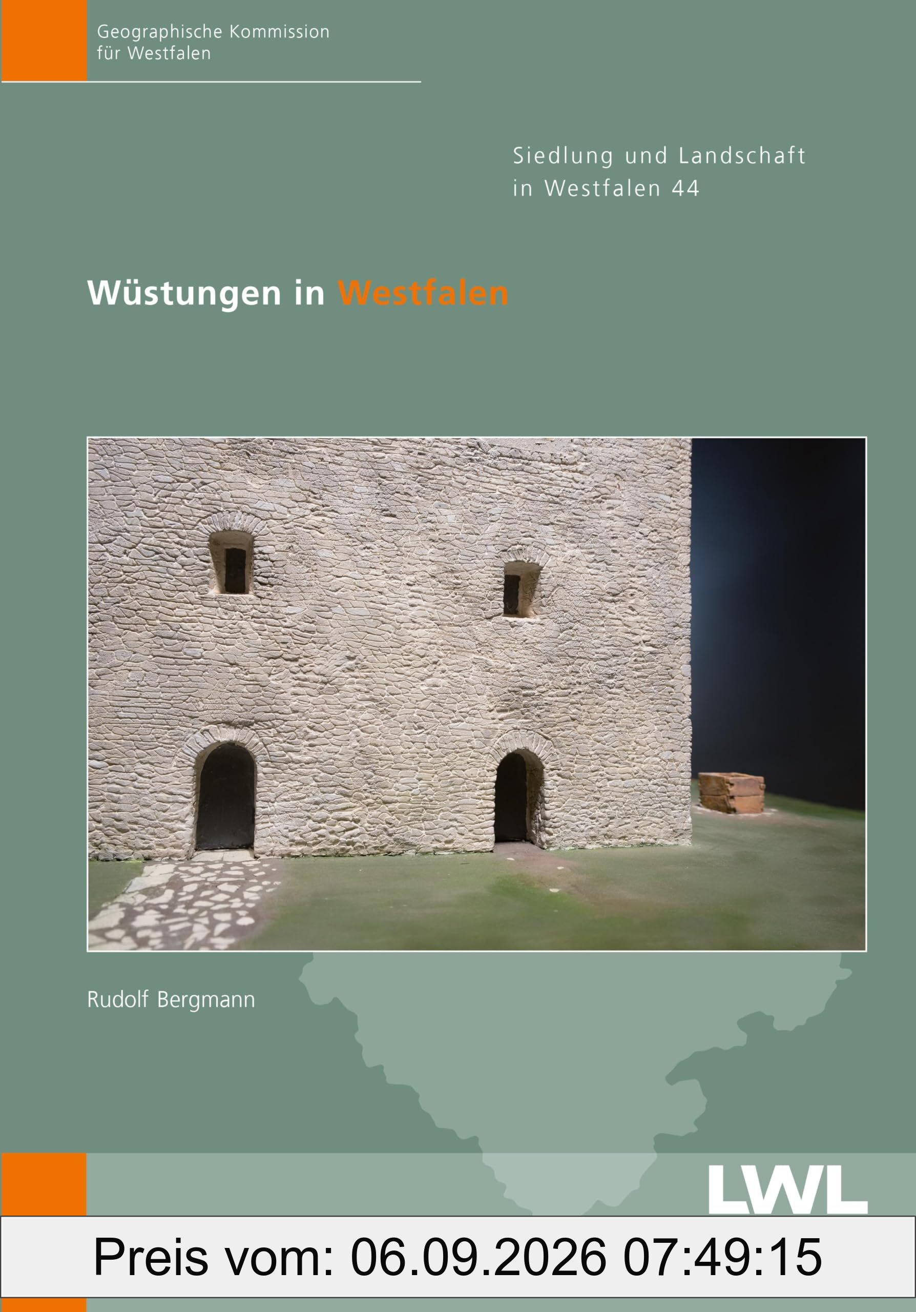 Wüstungen in Westfalen (Siedlung und Landschaft in Westfalen)