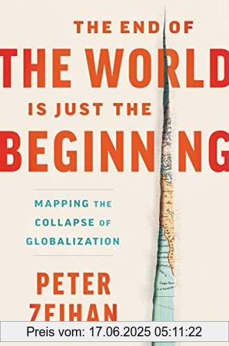 Binding : Gebundene Ausgabe, Edition : 1, Label : Harper Business, Publisher : Harper Business, PackageQuantity : 1, medium : Gebundene Ausgabe, numberOfPages : 512, publicationDate : 2022-06-14, releaseDate : 2022-06-14, authors : Peter Zeihan, ISBN : 006323047X