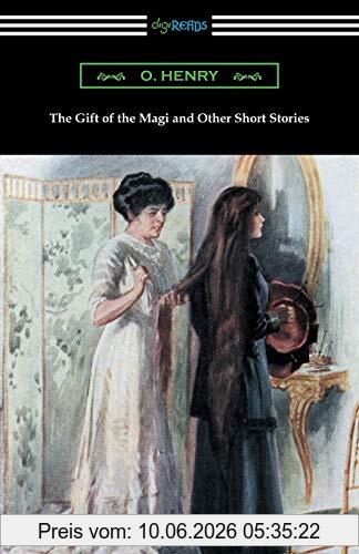 O. Henry The Gift Of The Magi And Other Short Stories