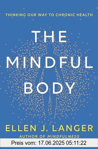 Binding : Gebundene Ausgabe, Label : Ballantine Books, Publisher : Ballantine Books, PackageQuantity : 1, medium : Gebundene Ausgabe, numberOfPages : 288, publicationDate : 2023-09-05, releaseDate : 2023-09-05, authors : Langer, Ellen J., ISBN : 0593497945