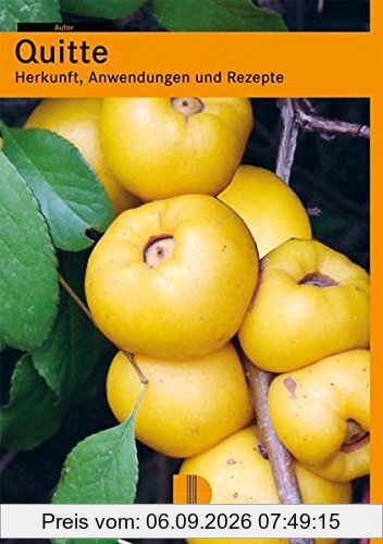 Quitte: Herkunft, Anwendungen und Rezepte