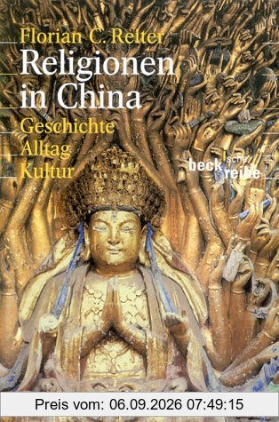 Religionen in China. Geschichte, Alltag, Kultur