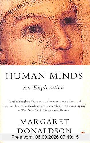 Human Minds: An Exploration (Penguin Psychology S.)