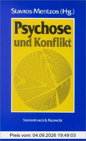Psychose und Konflikt