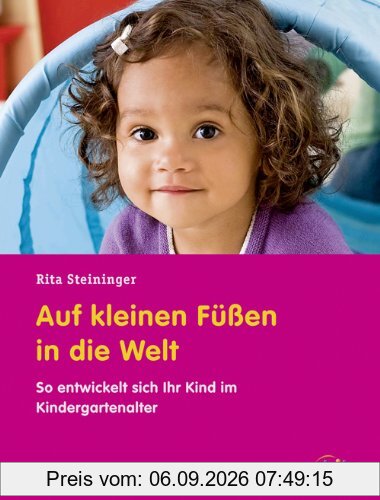 Auf kleinen Füßen in die Welt: So entwickelt sich Ihr Kind im Kindergartenalter