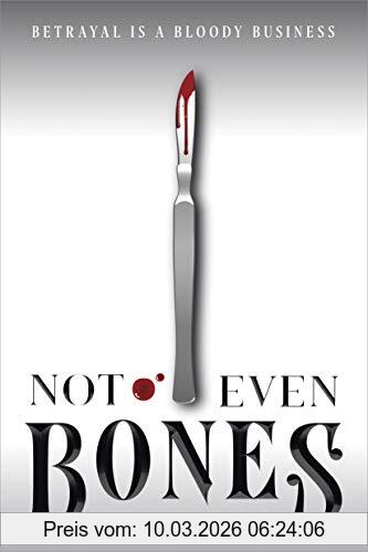 Rebecca Schaeffer Not Even Bones (Market Of Monsters, Band 1)