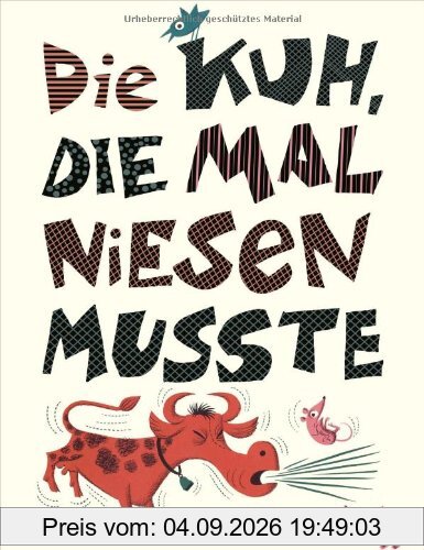 Die Kuh, die mal niesen musste