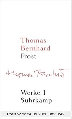 Werke in 22 Bänden: Band 1: Frost: Bd. 1