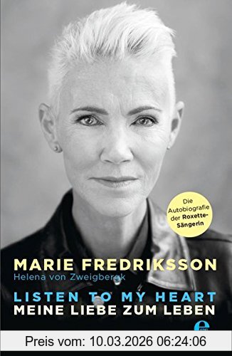 Marie Fredriksson Listen To My Heart., Meine Liebe Zum Leben