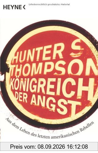 Königreich der Angst: Aus dem Leben des letzten amerikanischen Rebellen