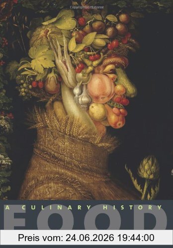 unbekannt Food, A Culinary History (European Perspectives, A Series In Social Thought & Cultural Criticism (Paperback))