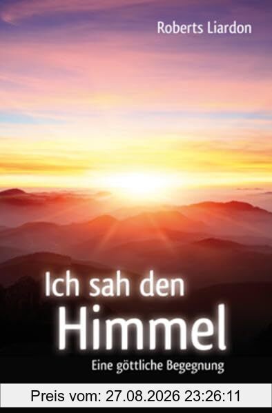 Ich sah den Himmel: Eine göttliche Begegnung