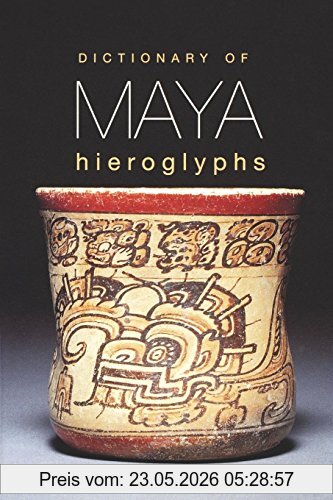 John Montgomery Dictionary Of Maya Hieroglyphs