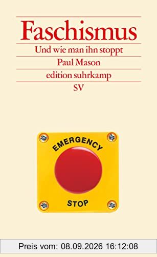 Faschismus: Und wie man ihn stoppt (edition suhrkamp)