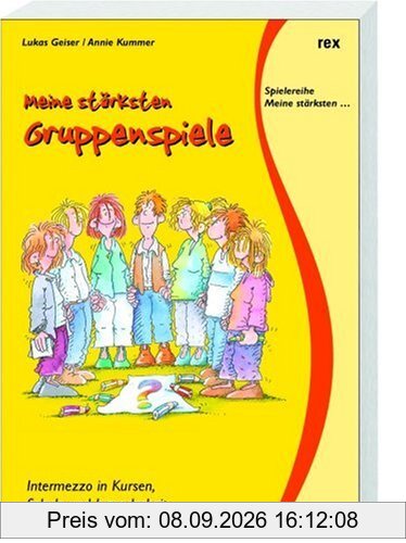 Meine stärksten Gruppenspiele: Intermezzo in Kursen, Schule und Jugendarbeit