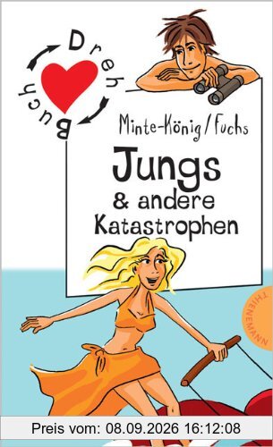 Jungs & andere Katastrophen / Mädchen & andere Katastrophen, aus der Reihe Freche Mädchen - freche Bücher