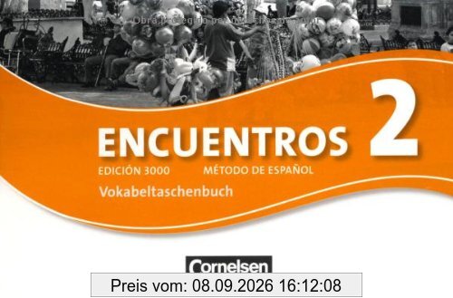 Encuentros - 3. Fremdsprache - Edición 3000: Band 2 - Vokabeltaschenbuch