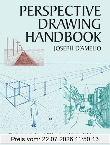 Joseph D'Amelio Perspective Drawing Handbook (Dover Art Instruction)