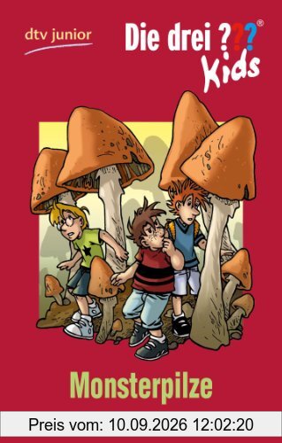 Die drei ??? Kids 29 - Monsterpilze: Erzählt von Ulf Blanck