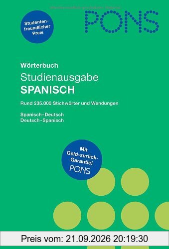 PONS Wörterbuch für Schule und Studium Studienausgabe Spanisch: Spanisch-Deutsch/Deutsch-Spanisch