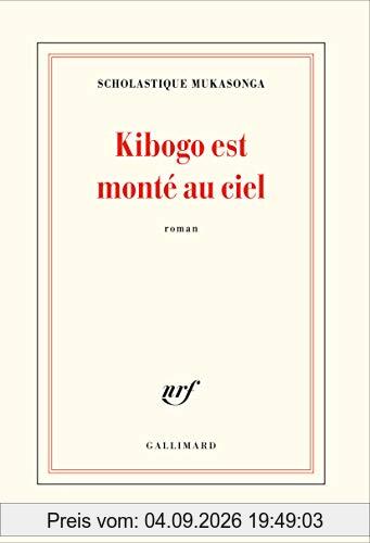 Kibogo est monté au ciel