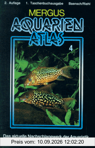 Aquarienatlas - Deutsche Ausgabe. Das umfassende Kompaktwerk über die Aquaristik - mit 2600 Zierfischen und 400 Wasserpflanzen in Farbe. Komprimiertes ... Das aktuelle Nachschlagewerk der Aquaristik
