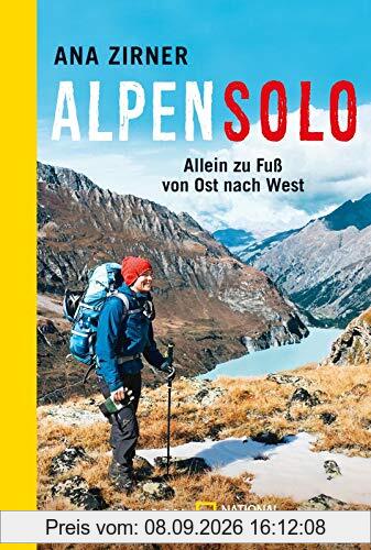 Alpensolo: Allein zu Fuß von Ost nach West