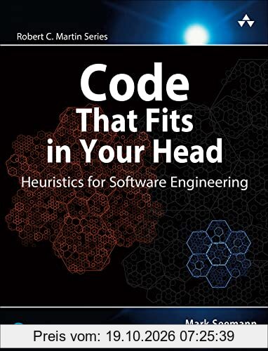 Code That Fits in Your Head : Heuristics for Software Engineering (Robert C. Martin)