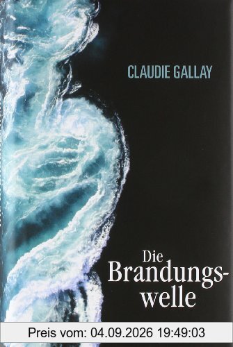 Die Brandungswelle: Roman