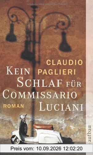 Kein Schlaf für Commissario Luciani: Roman (Commisario Luciani)