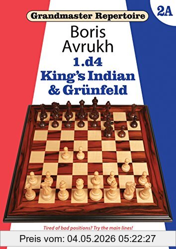 Boris Avrukh 1.D4, King's Indian & Grunfeld (Grandmaster Repertoire)