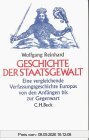 Geschichte der Staatsgewalt: Eine vergleichende Verfassungsgeschichte Europas von den Anfängen bis zur Gegenwart