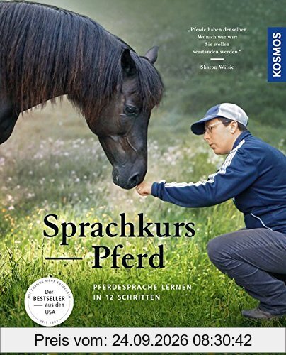 Sprachkurs Pferd: Pferdesprache lernen in 12 Schritten