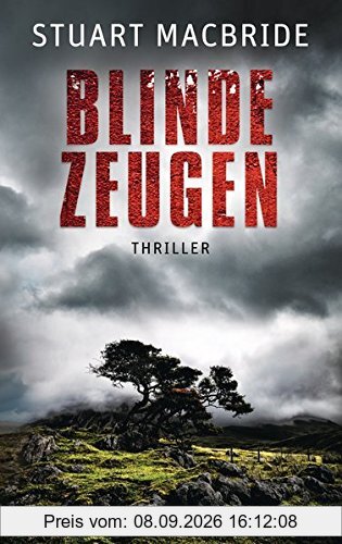Blinde Zeugen: Thriller (Detective Sergeant Logan McRae, Band 5)