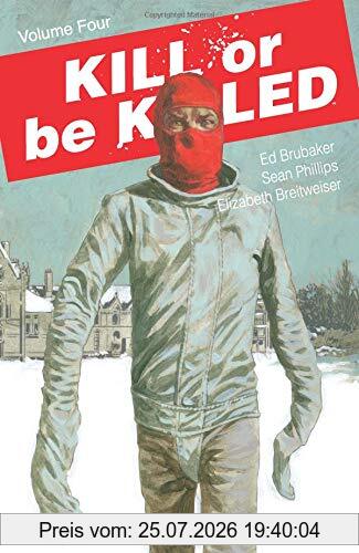 Ed Brubaker Kill Or Be Killed Volume 4