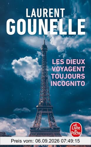 Les dieux voyagent toujours incognito